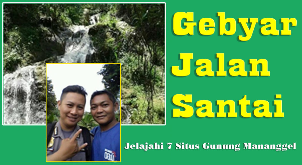 Gebyar Jalan Santai Jelajahi 7 Situs di Gunung Mananggel