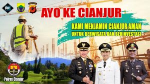 Ayo ke Cianjur, Polisi Jamin Keamanan dan Kenyamanan Investor