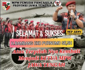 Bambang Eko Purnomo Terpilih Menjadi Ketua MPW Pemuda Pancasila Jateng